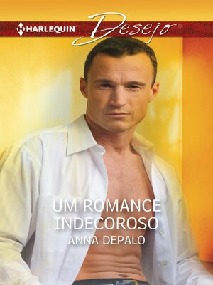 cover image of Um romance indecoroso